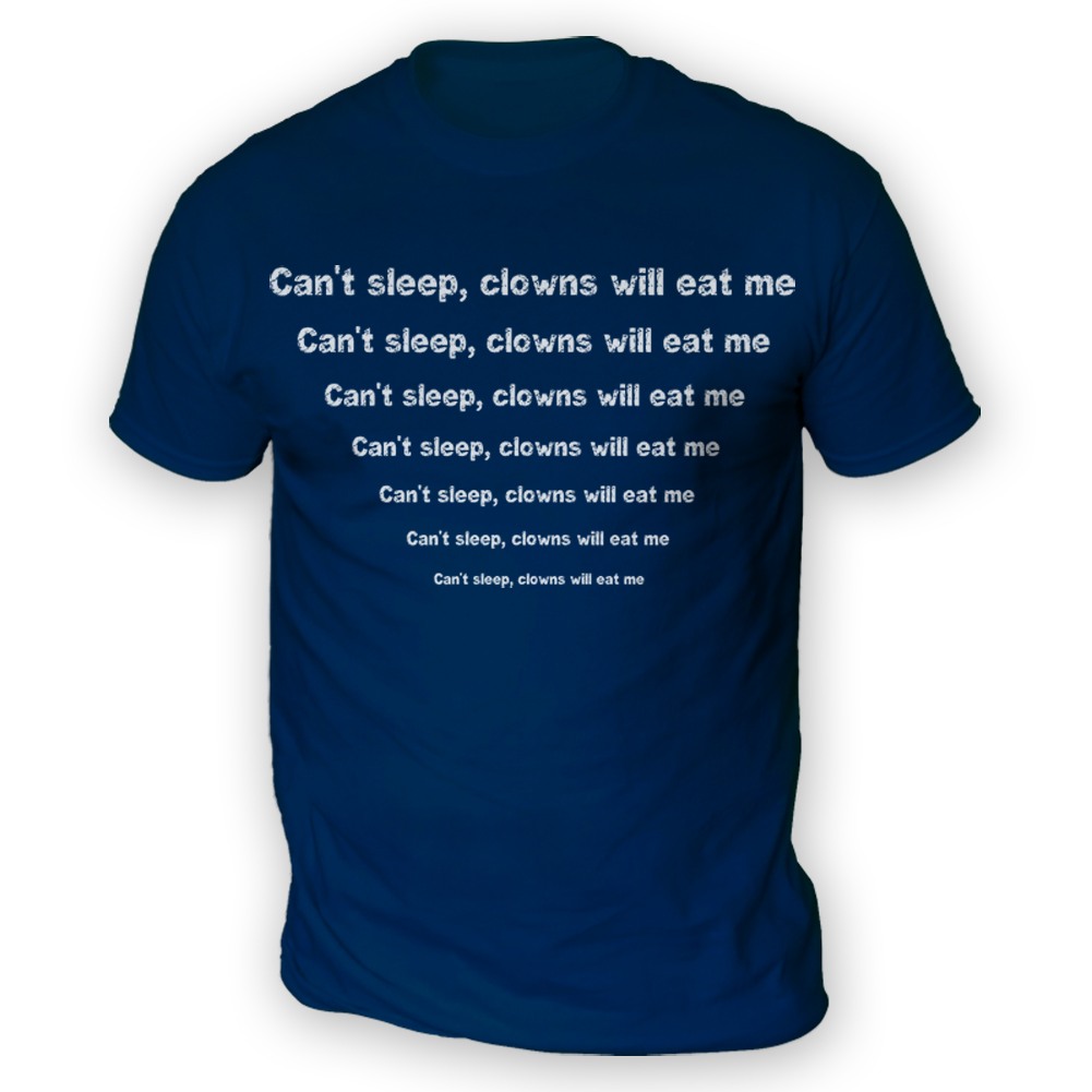 Can'T sleep clowns will eat me Mens T-Shirt -x13 Colours- Fear Clown  Stitches