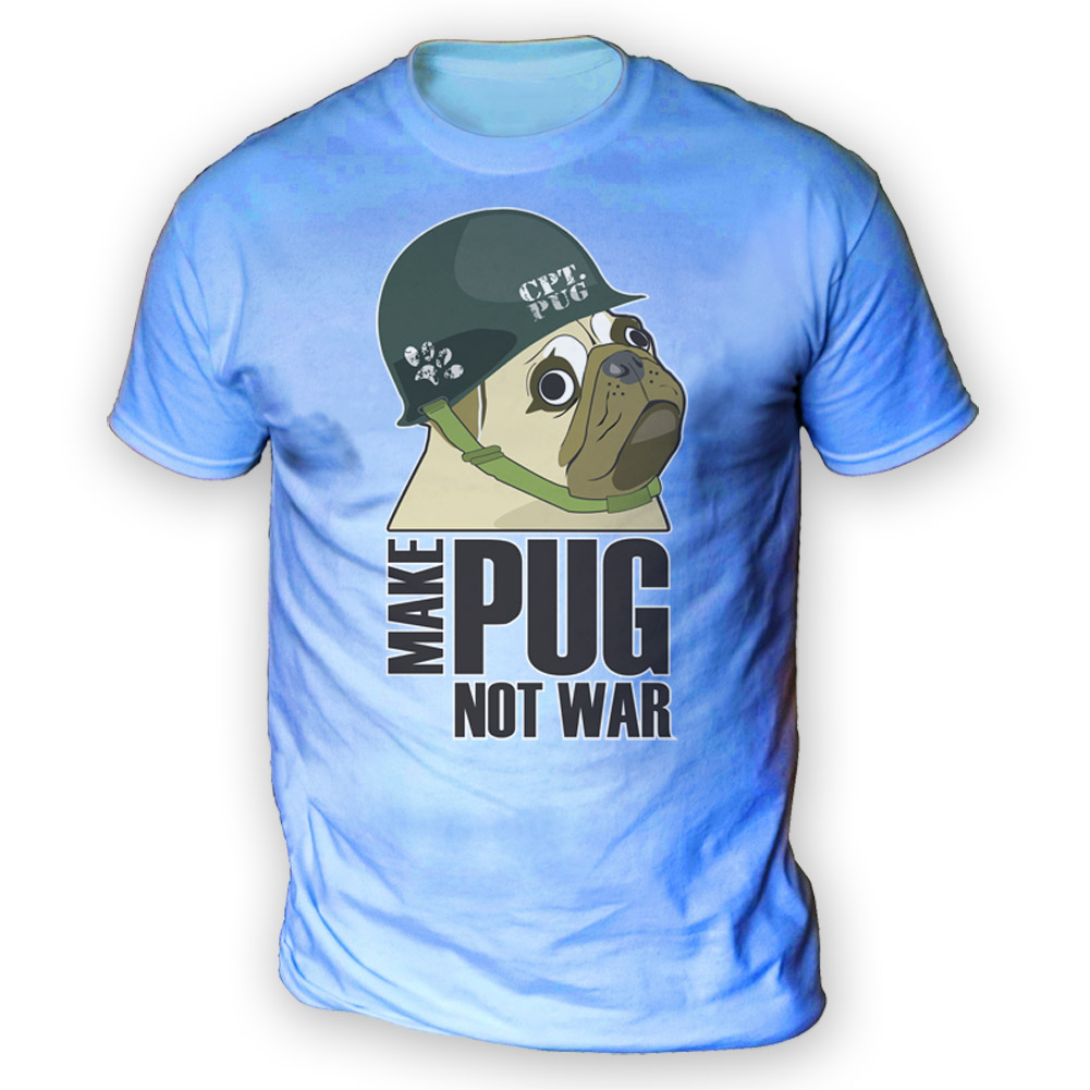 Make Cpt Pug Not War Mens T-Shirt x13 Colours- Gift Present Meme Dog Funny Lover